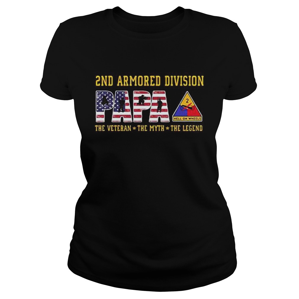 2nd armored division papa the veteran the myth the legend  Classic Ladies