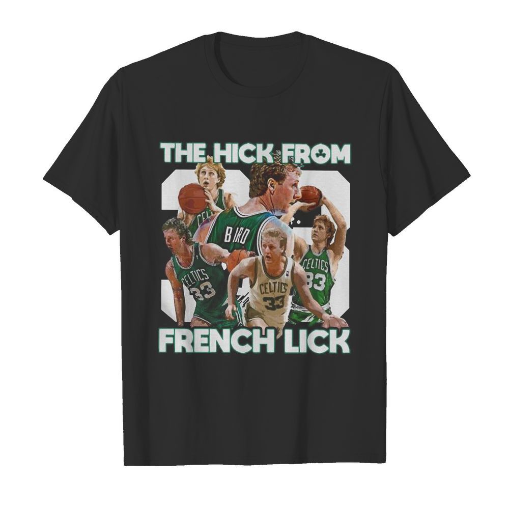 33 The Hick From French Lick shirt