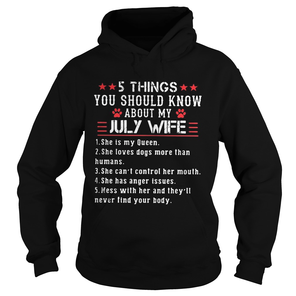 5 things you should know about my july wife  Hoodie