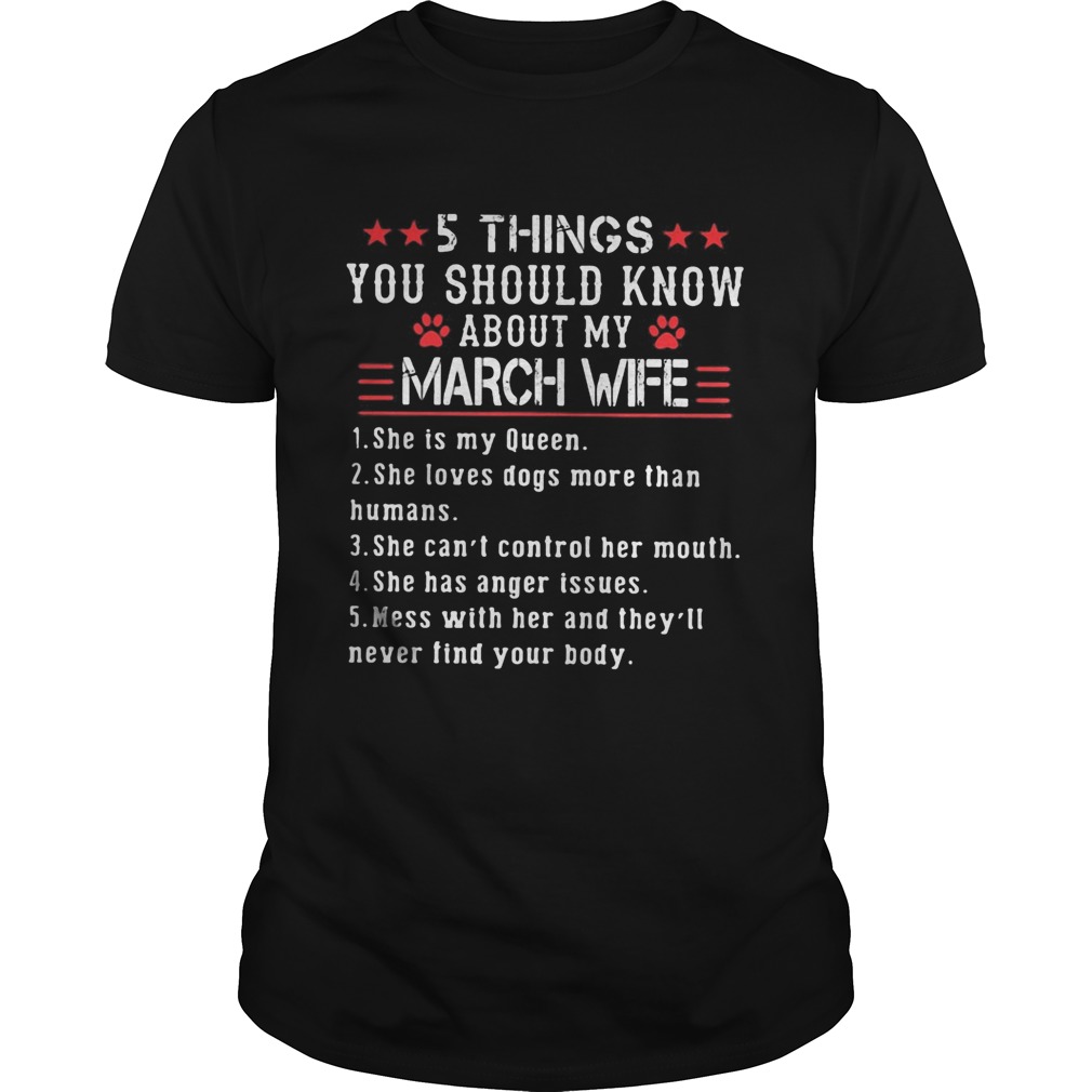 5 things you should know about my march wife shirt