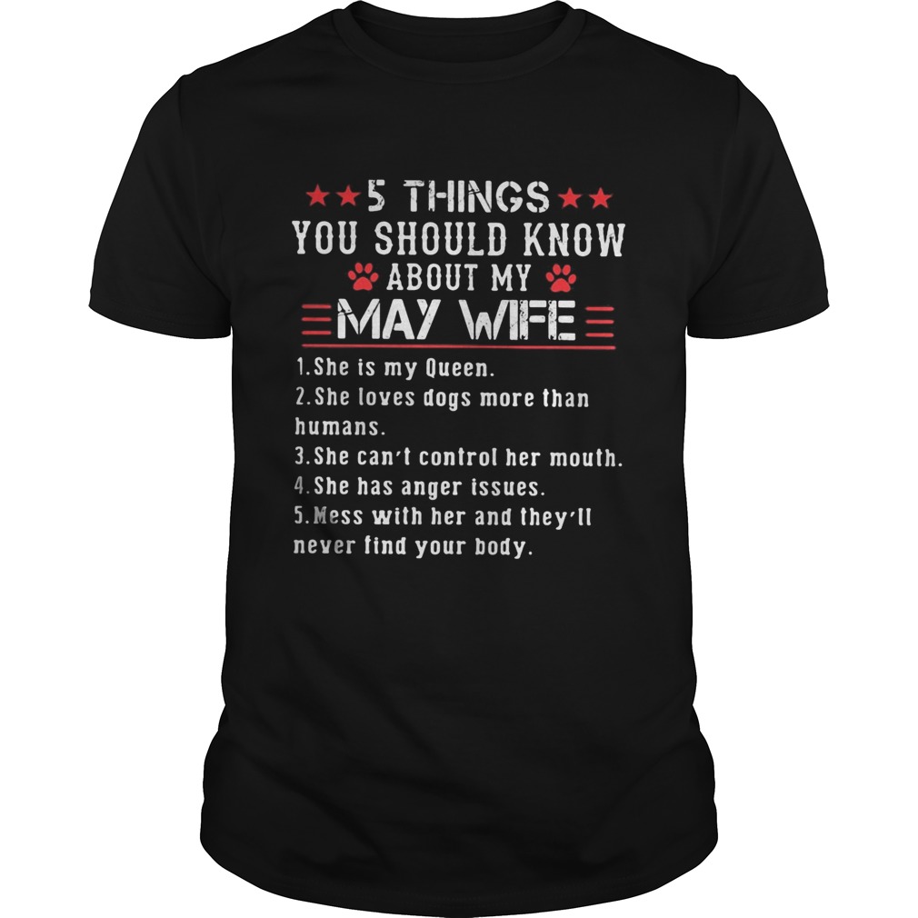 5 things you should know about my may wife shirt