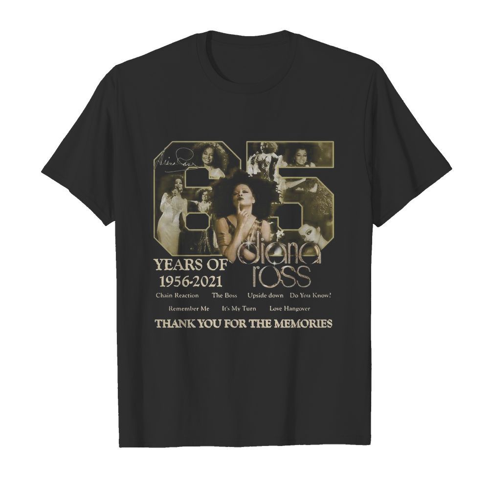 85 Years Of 1956 2020 Diana Ross Thank You For The Memories Signatures shirt