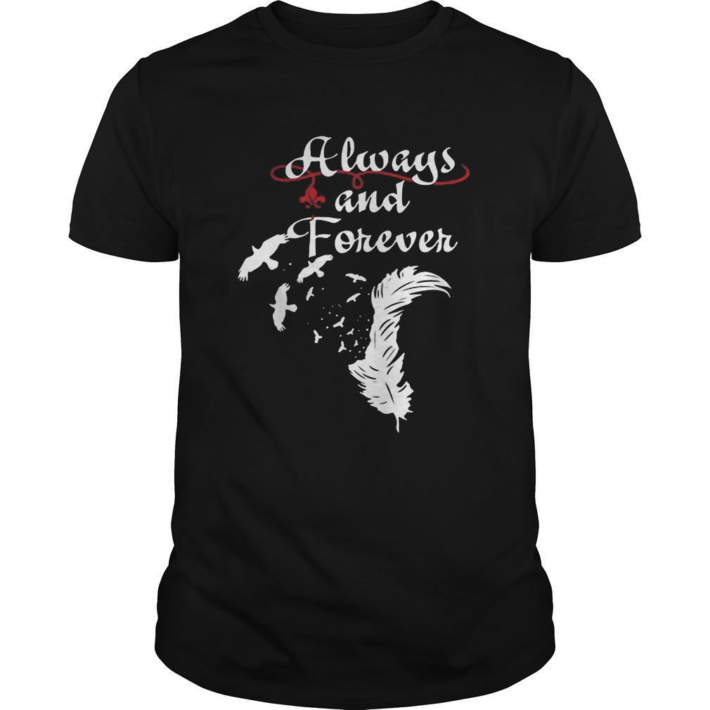 Always and forever shirt