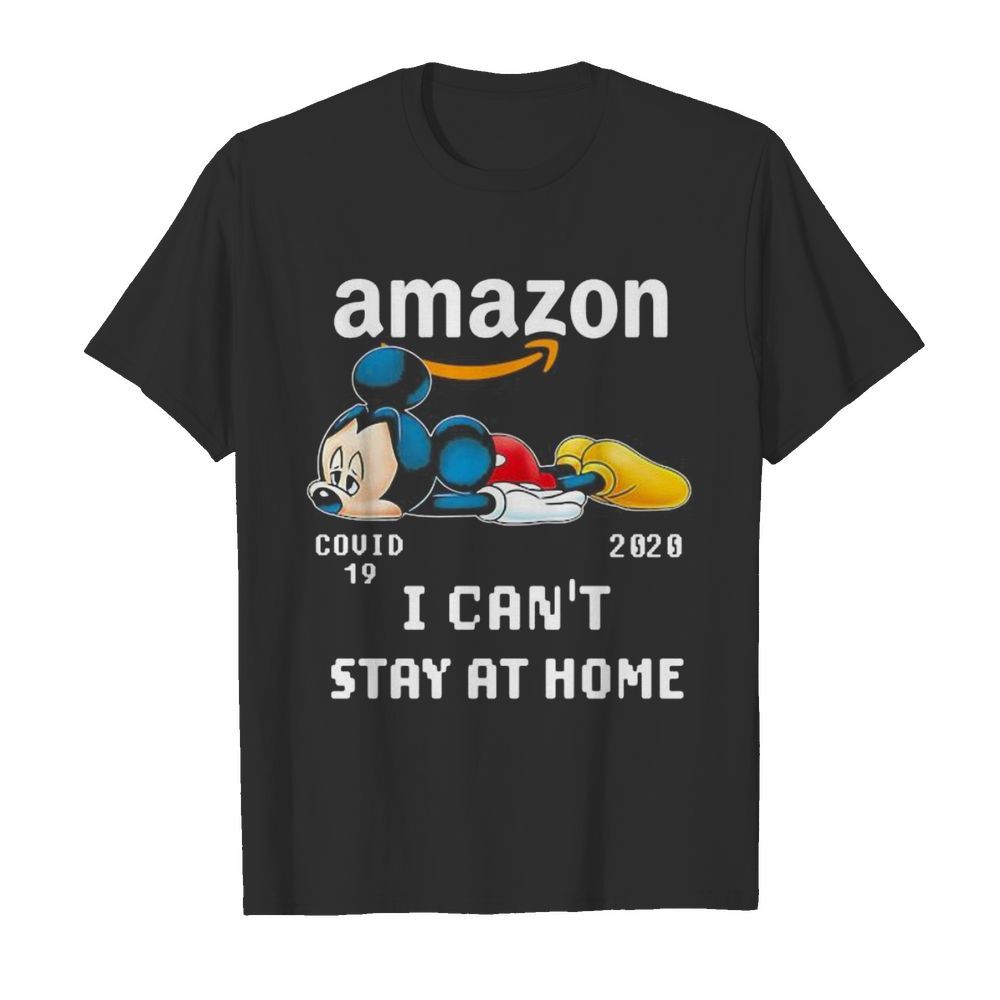 Amazon mickey mouse covid-19 2020 i can’t stay at home  Classic Men's T-shirt