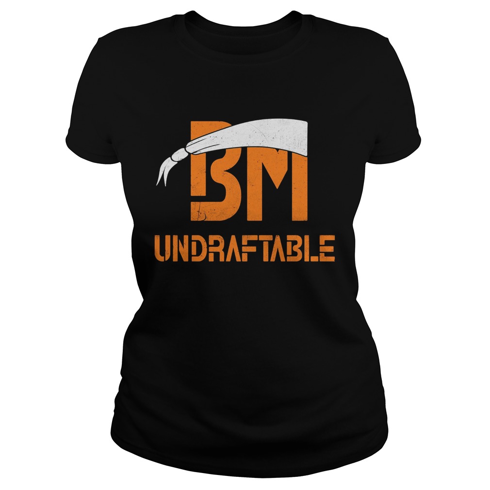 BM Undraftable  Classic Ladies