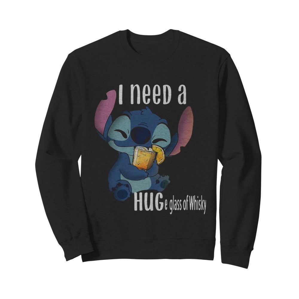 Baby Stitch I Need A Hug A Glass Of Whisky Unisex Sweatshirt