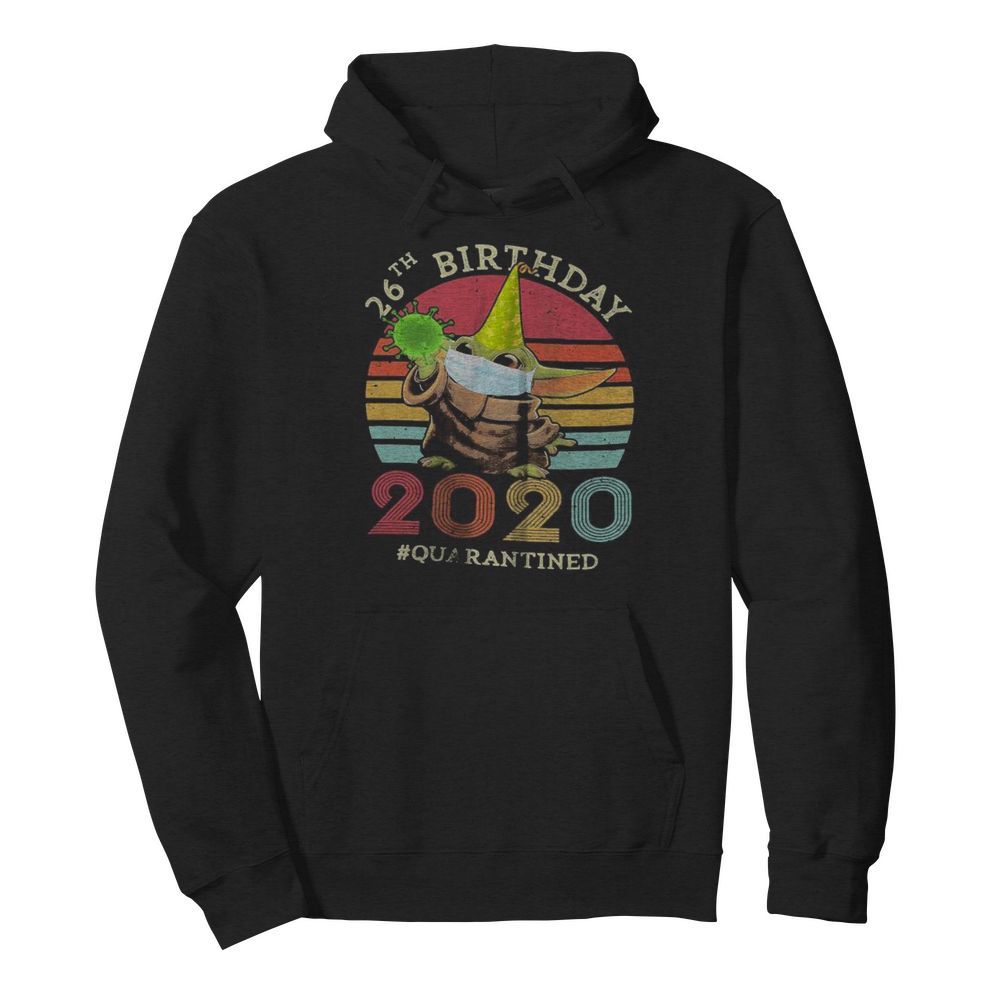 Baby yoda 26th birthday 2020 quarantined vintage retro  Unisex Hoodie