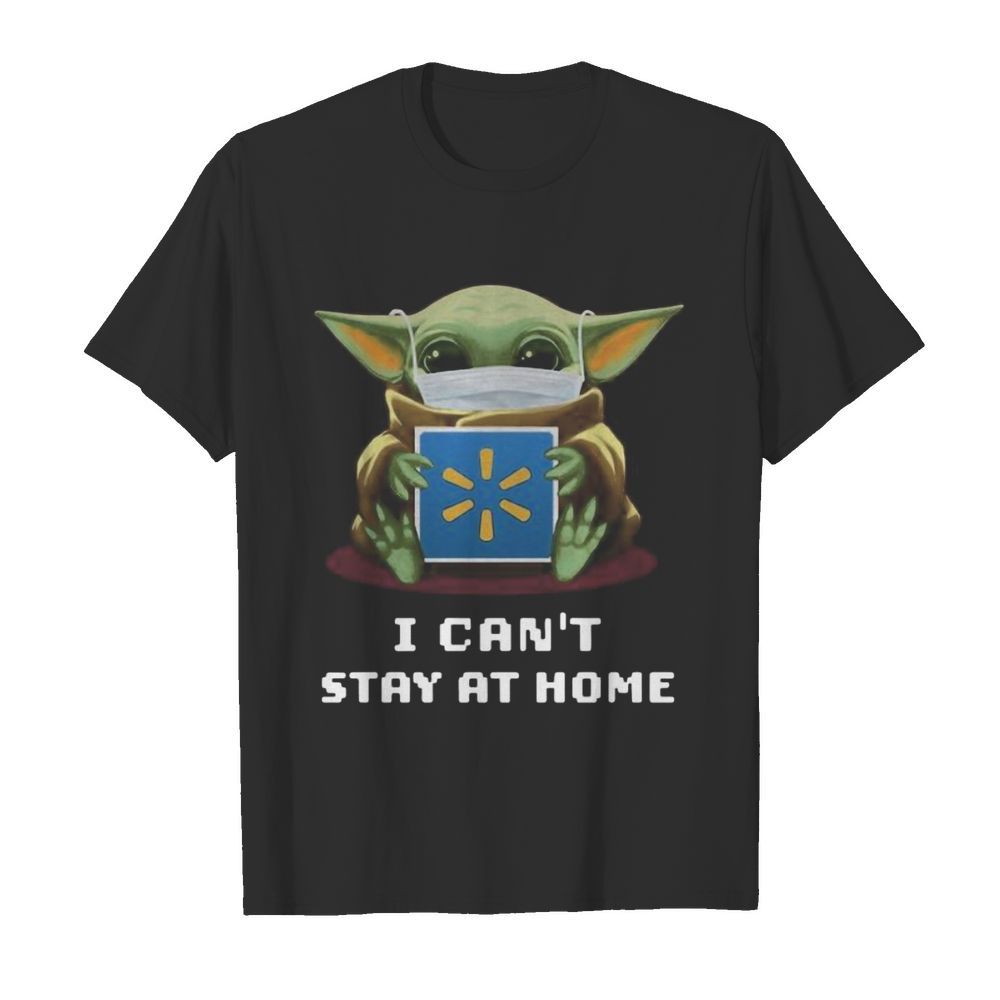 Baby yoda mask hug walmart i can’t stay at home shirt