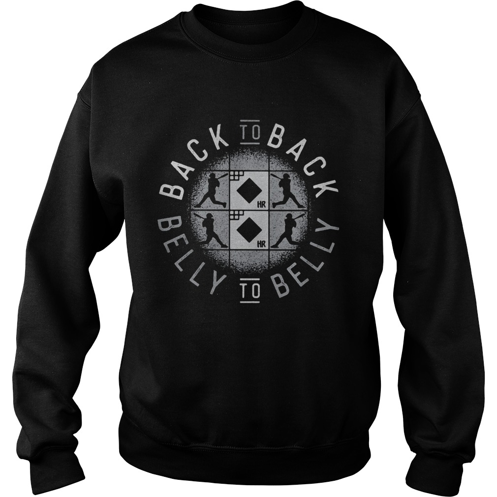 Back To Back Belly To Belly 2020  Sweatshirt