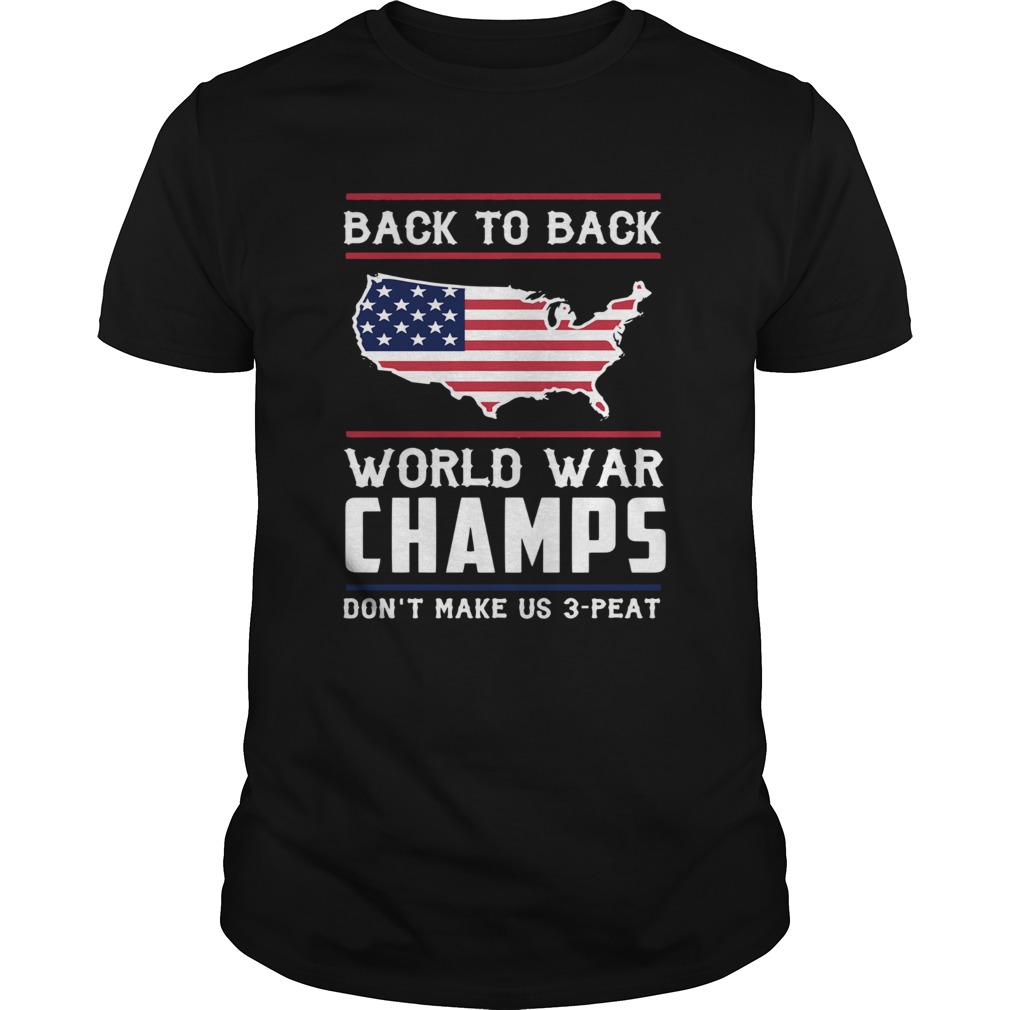 Back To Back World War Champs shirt