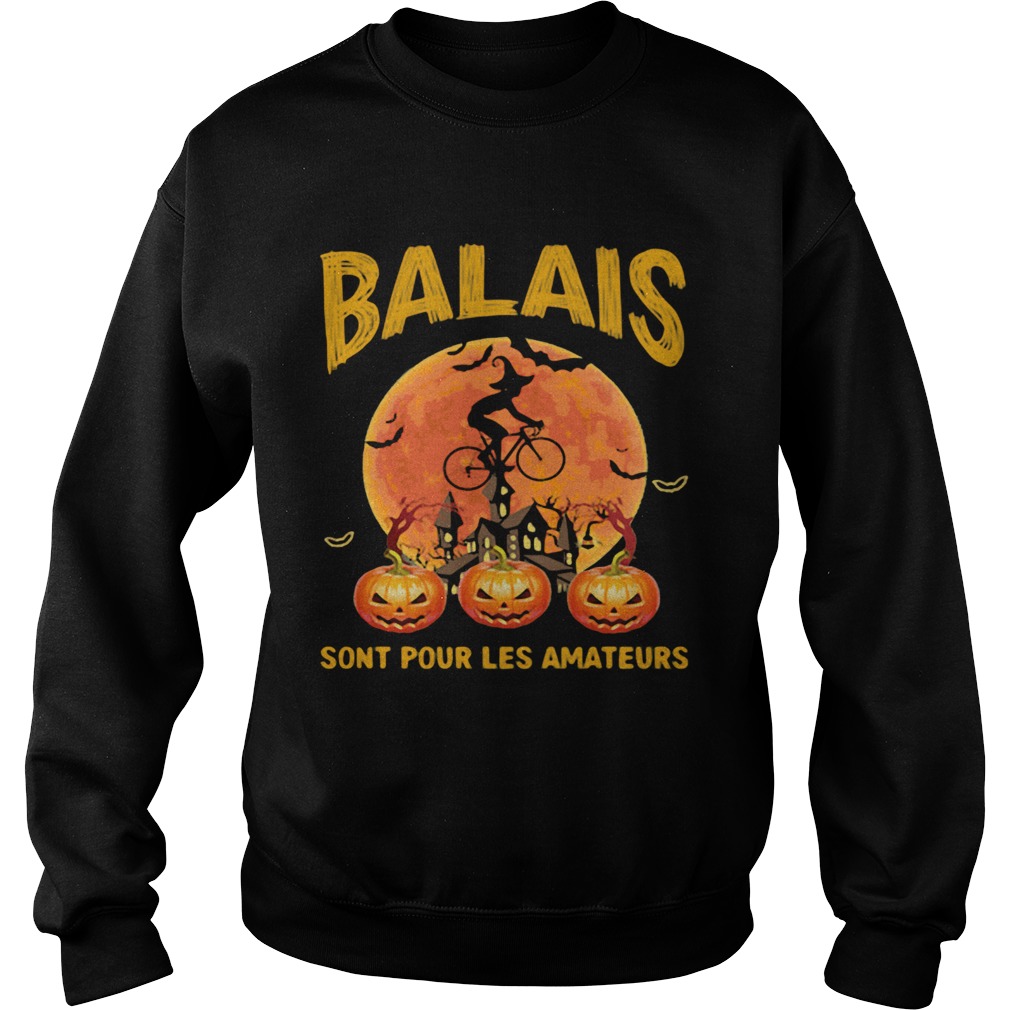 Bailas Sont Pure Les Amateurs Man Pumpkin Halloween  Sweatshirt