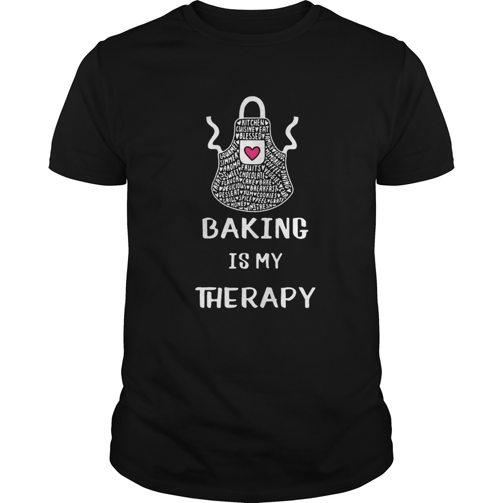 Baking Is My Therapy shirt