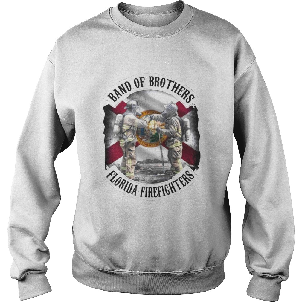 Band of brothers florida firefighters  Sweatshirt