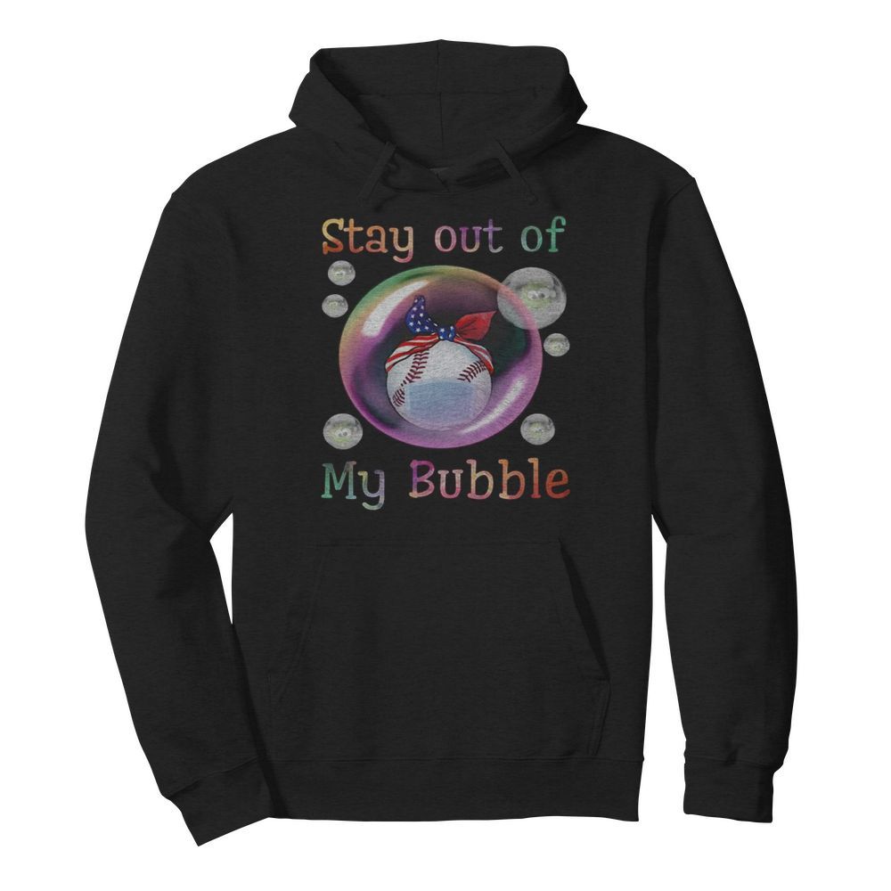 Baseball mask stay out of my bubble covid-19  Unisex Hoodie