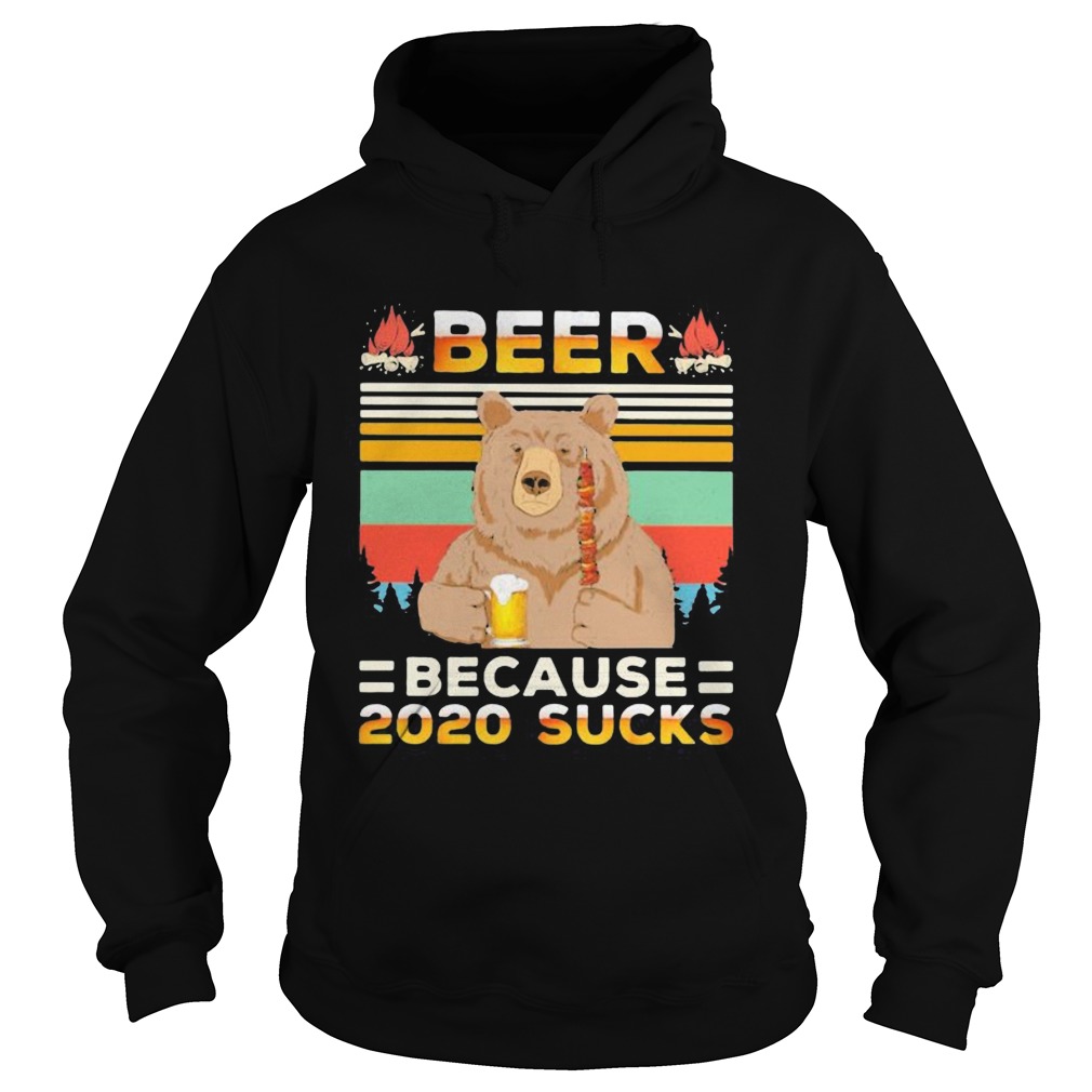 Bear Beer because 2020 sucks vintage retro  Hoodie