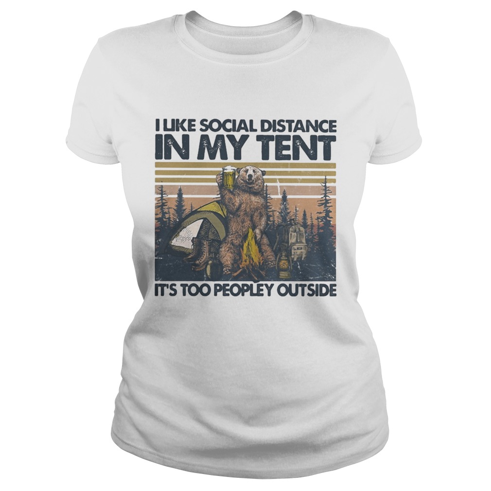 Bear Camping I like social distance in my tent its too peopley outside vintage retro  Classic Ladies