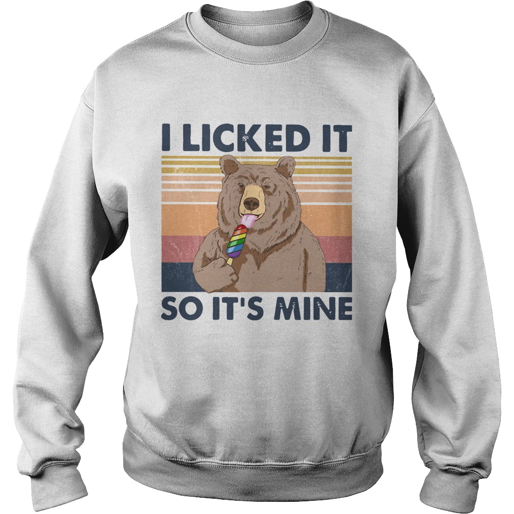 Bear I Licked It So Its Mine Vintage  Sweatshirt