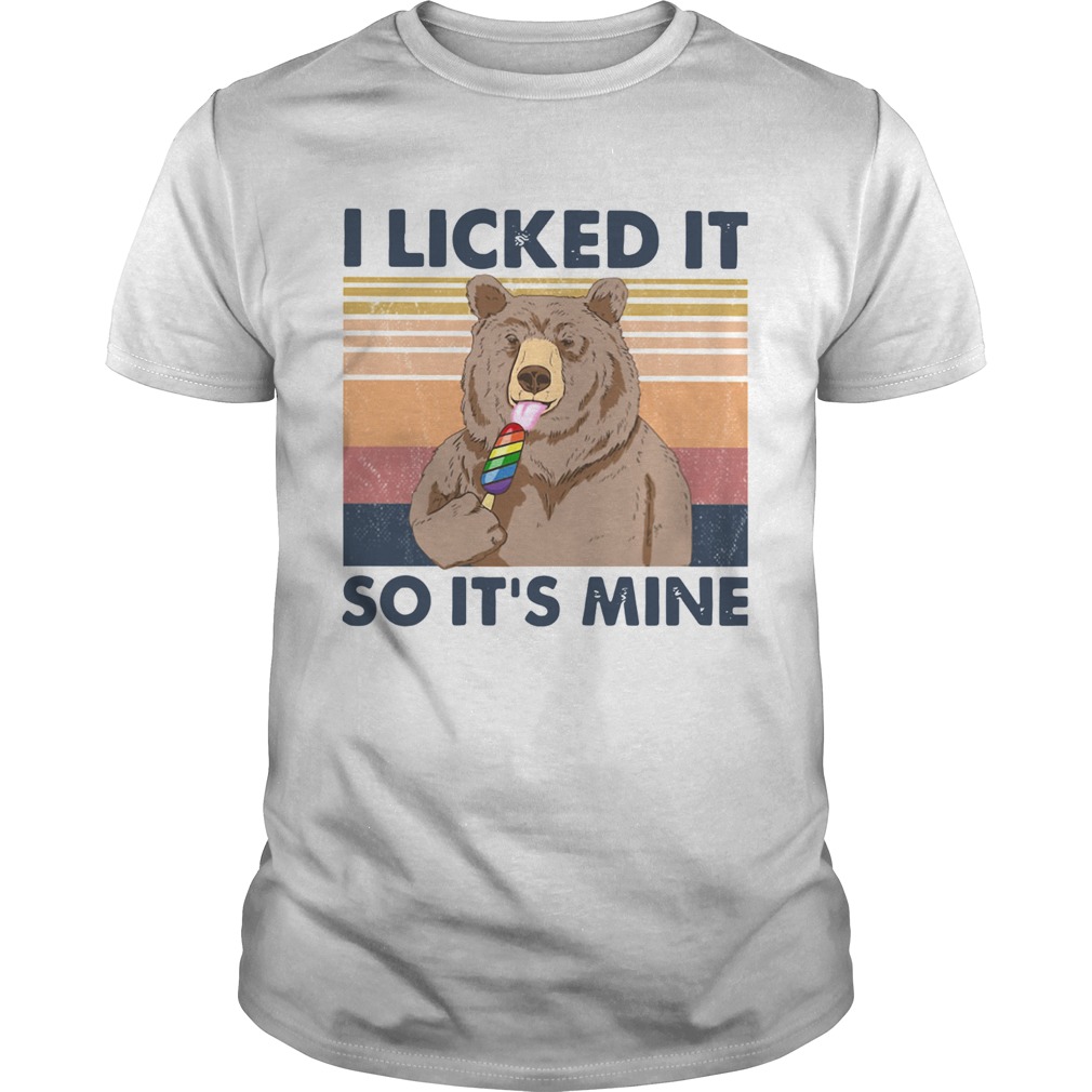 Bear I Licked It So Its Mine Vintage  Unisex