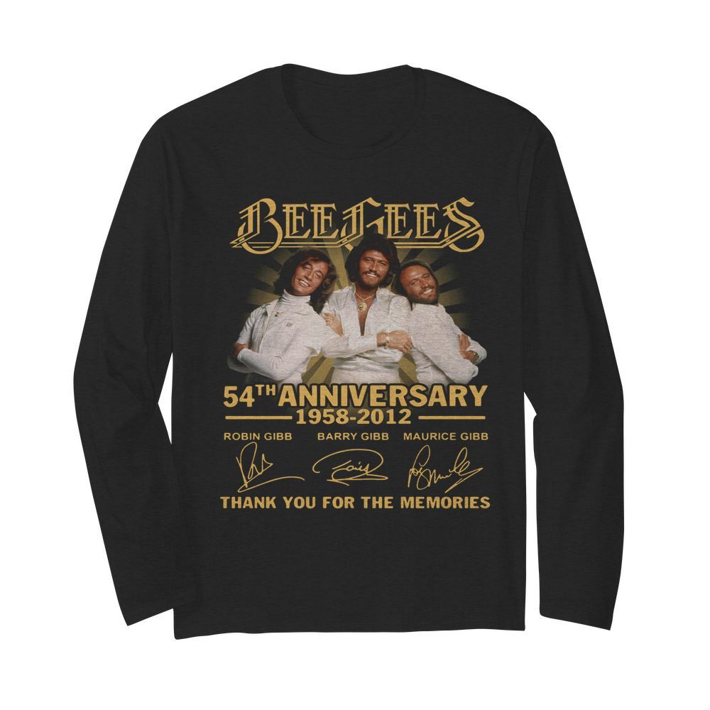 Bee gees 54th anniversary 1958 2012 thank you for the memories signatures  Long Sleeved T-shirt 