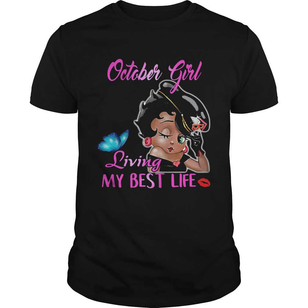 Betty boop october girl living my best life butterfly shirt