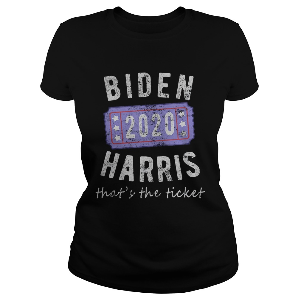 Biden 2020 harris thats the ticket  Classic Ladies