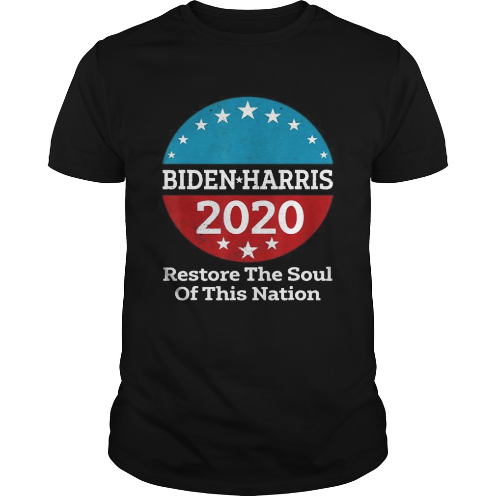 Biden Harris 2020 Vintage Restore The Soul Of This Nation  Unisex