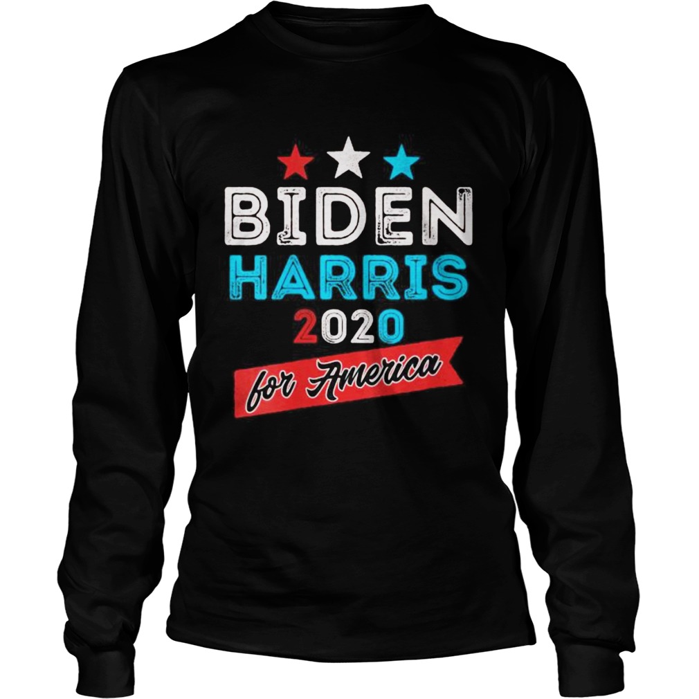 Biden Harris For America 2020 Vote President Anti Trump  Long Sleeve