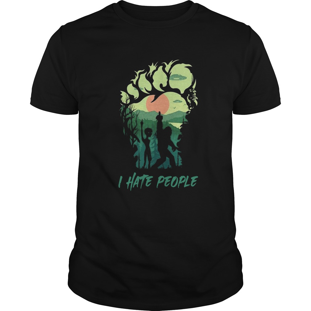 Bigfoot Alien I Hate People shirt