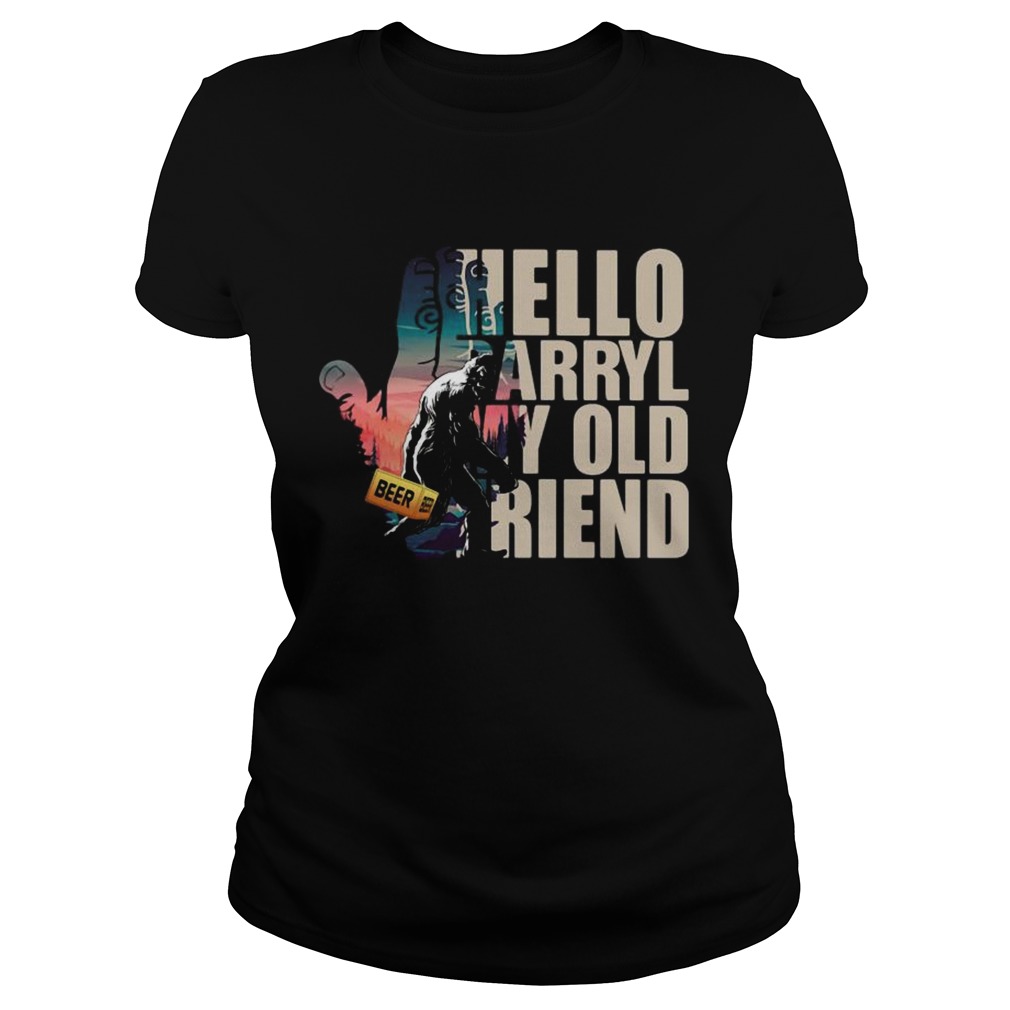 Bigfoot Hello Darryl My Old Friend  Classic Ladies