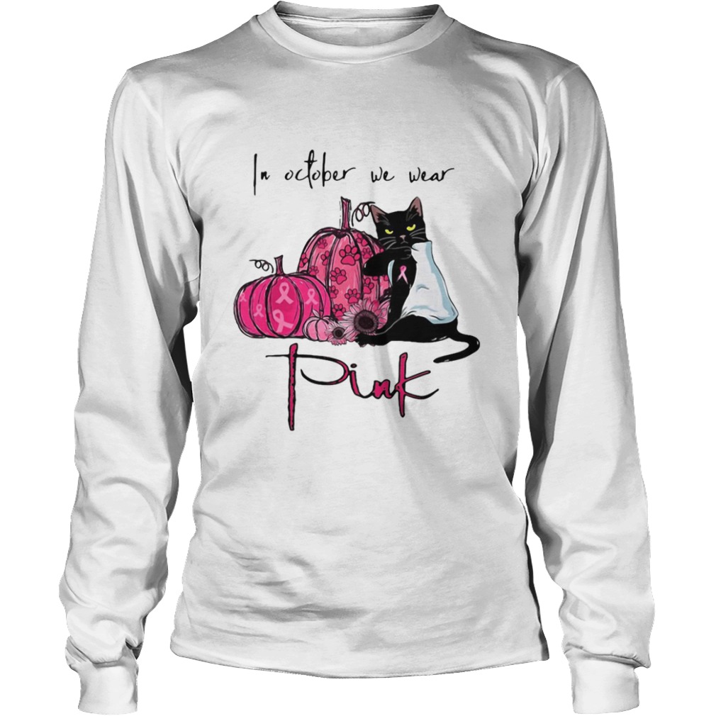 Black Cat In October We Wear Pink  Long Sleeve