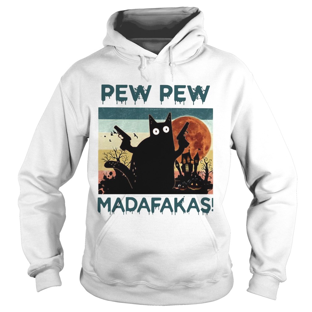 Black Cat Pew Pew Madafakas Halloween  Hoodie