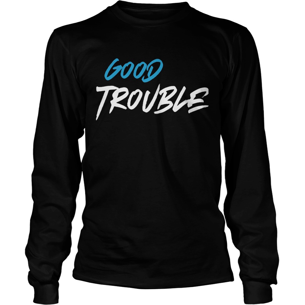 Black good trouble  Long Sleeve