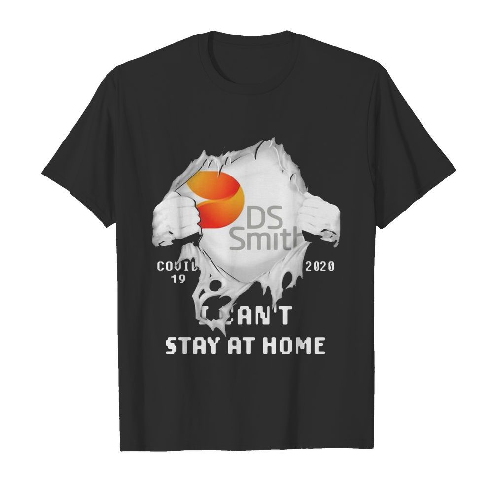 Blood insides ds smith covid-19 2020 i can’t stay at home shirt