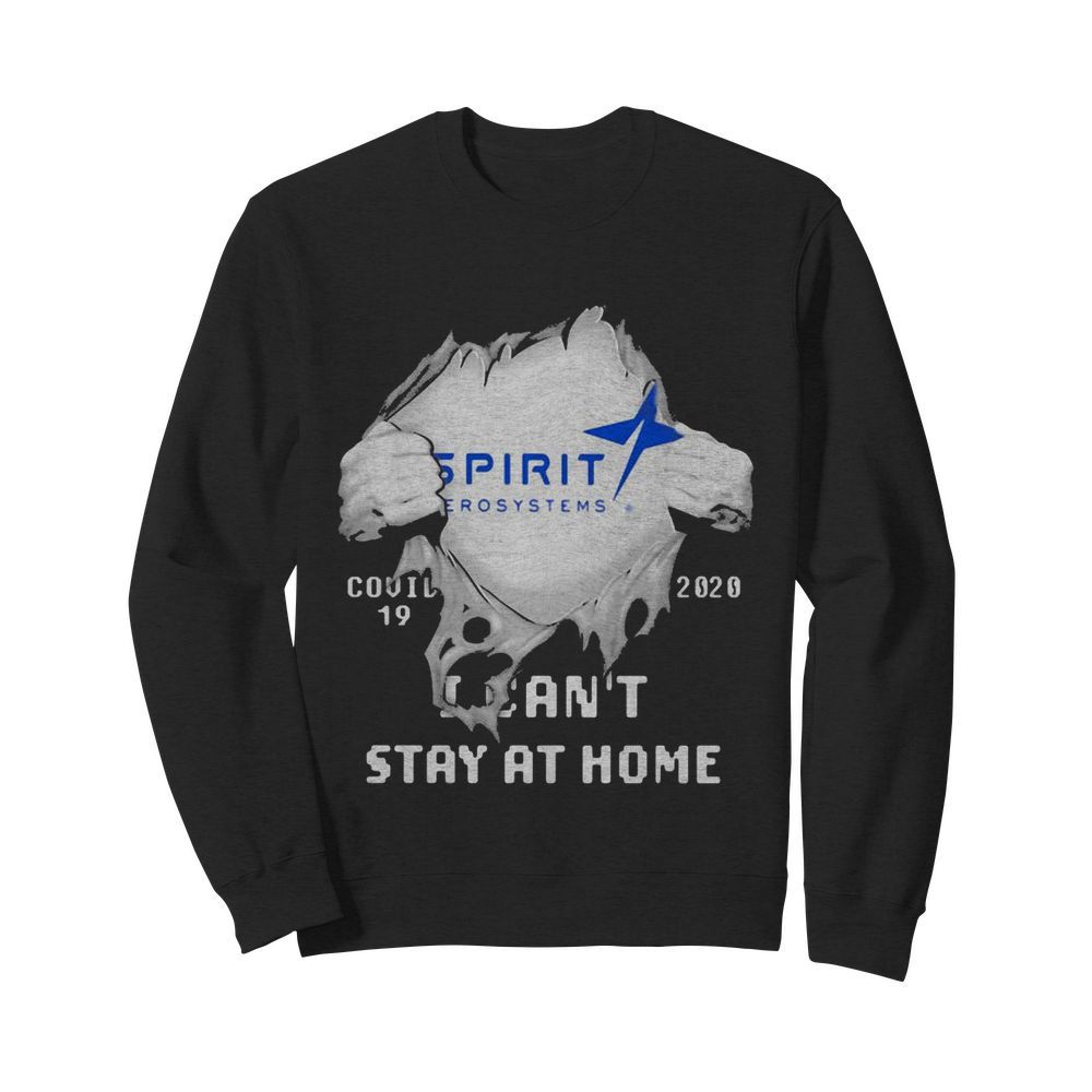 Blood insides spirit aerosystems covid-19 2020 i can’t stay at home  Unisex Sweatshirt