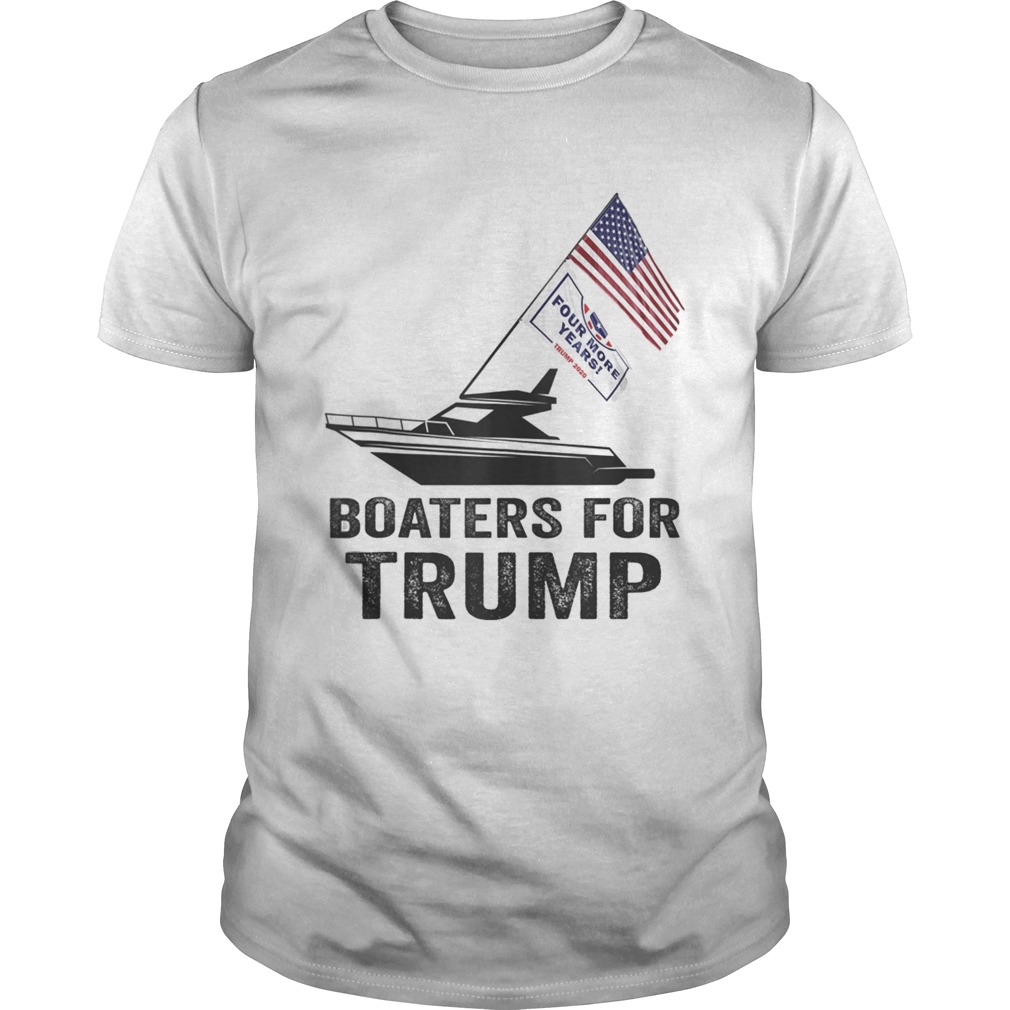 Boaters For Trump 2020 Trump Supporters Boat Parade 2020 shirt