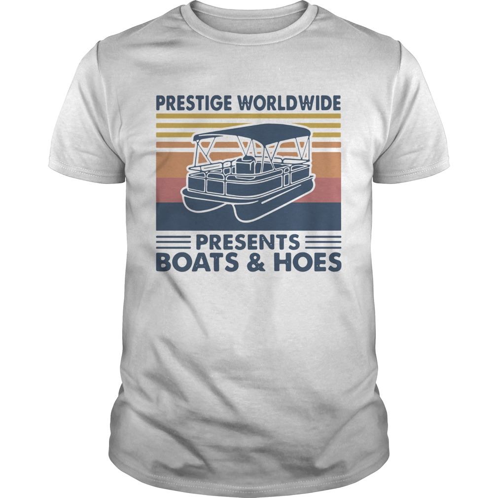 Boating Prestige Worldwide Presents Boats And Hoes Vintage Retro shirt