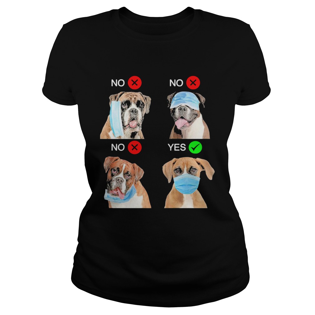 Boxer Dogs Right Way To Wear Mask  Classic Ladies