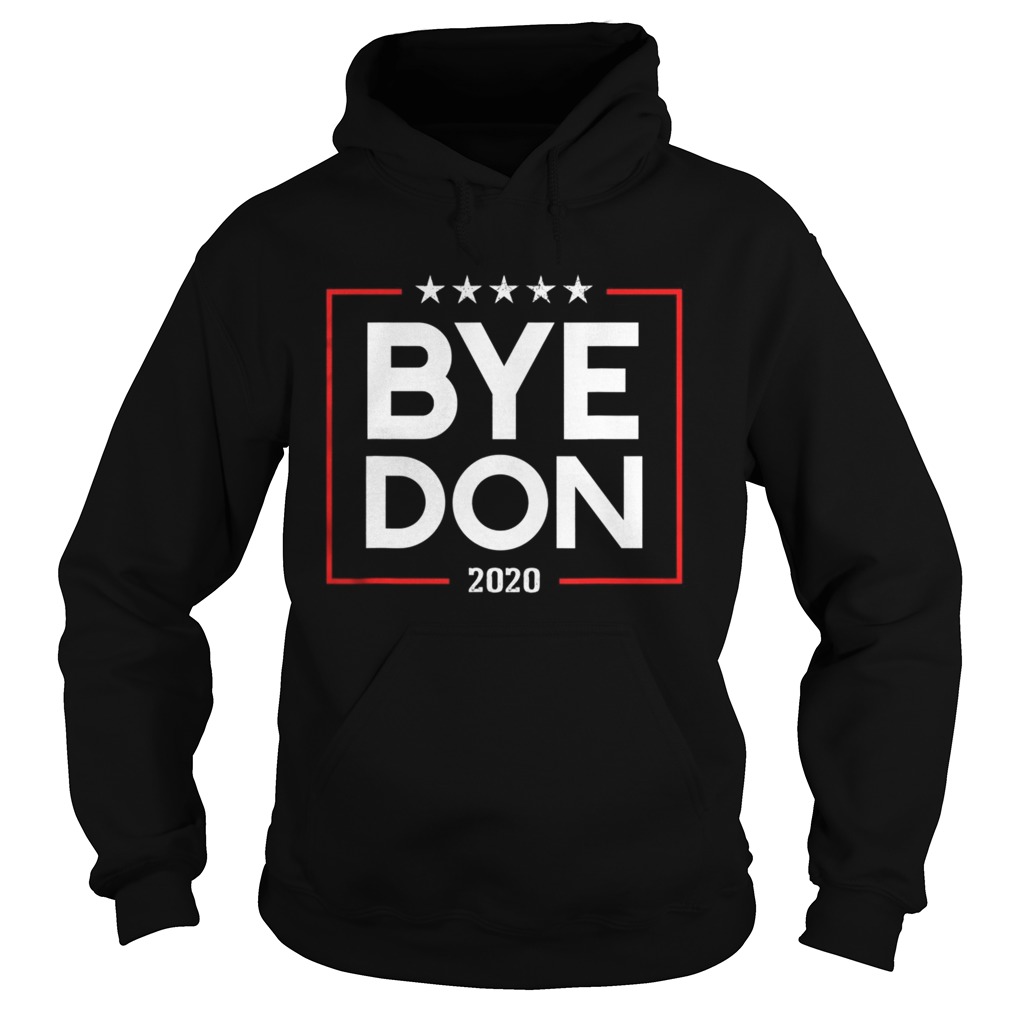 Bye Don 2020  Hoodie