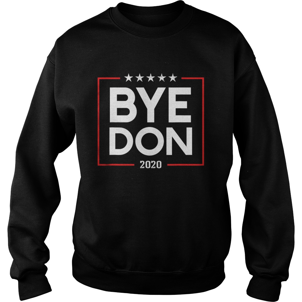 Bye Don 2020  Sweatshirt