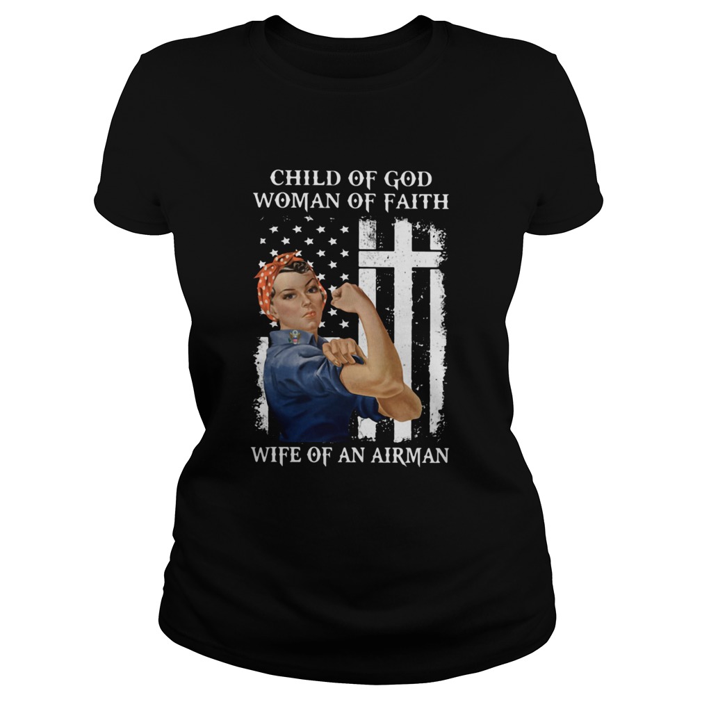 Child Of God Woman Of Faith Wife Of An Airman Strong Woman Flag  Classic Ladies