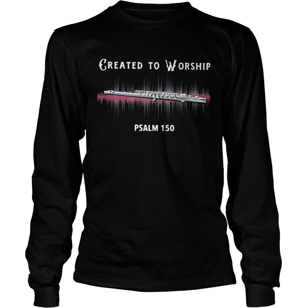 Clarinet Created To Worship Psalm 150  Long Sleeve