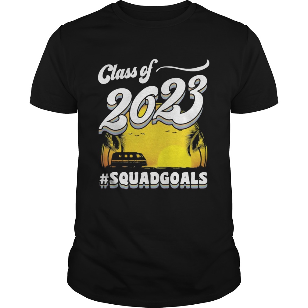 Class Of 2023 Squadgoals Sunset shirt