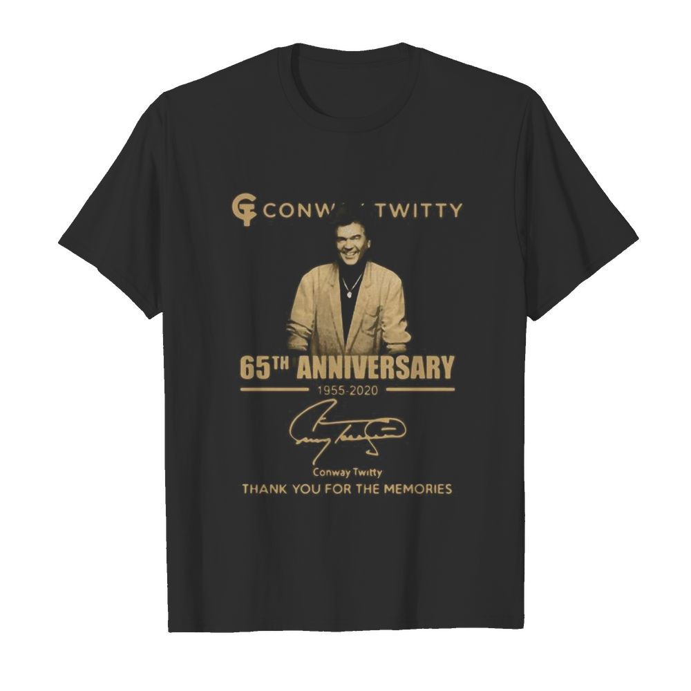 Conway twitty 65th anniversary 1955 2020 thank you for the memories signature shirt