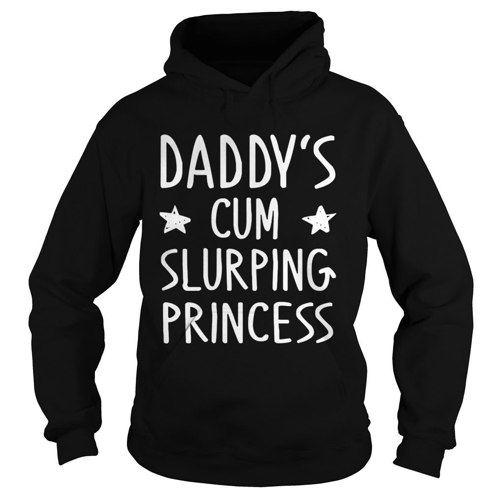 Daddys cum slurping princess  Hoodie