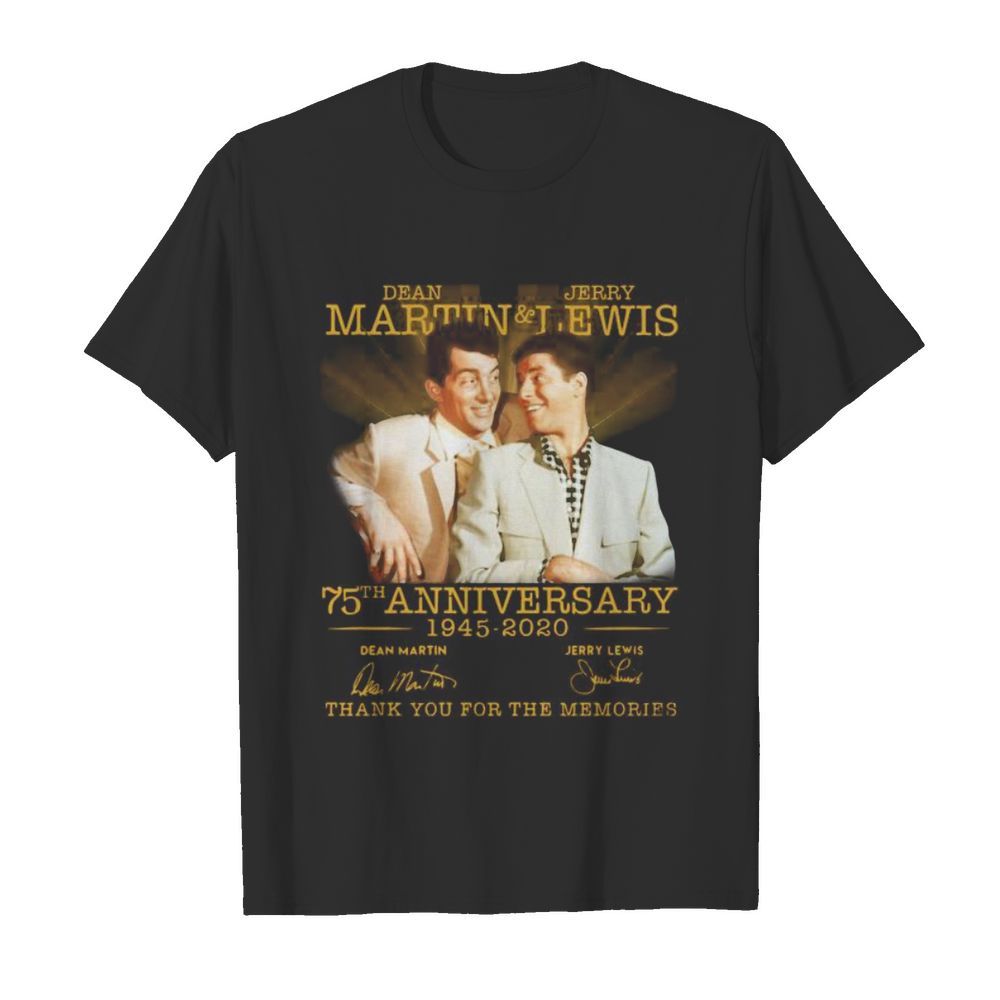 Dean martin and jerry lewis 75th anniversary 1945 2020 thank you for the memories signatures  Classic Men's T-shirt