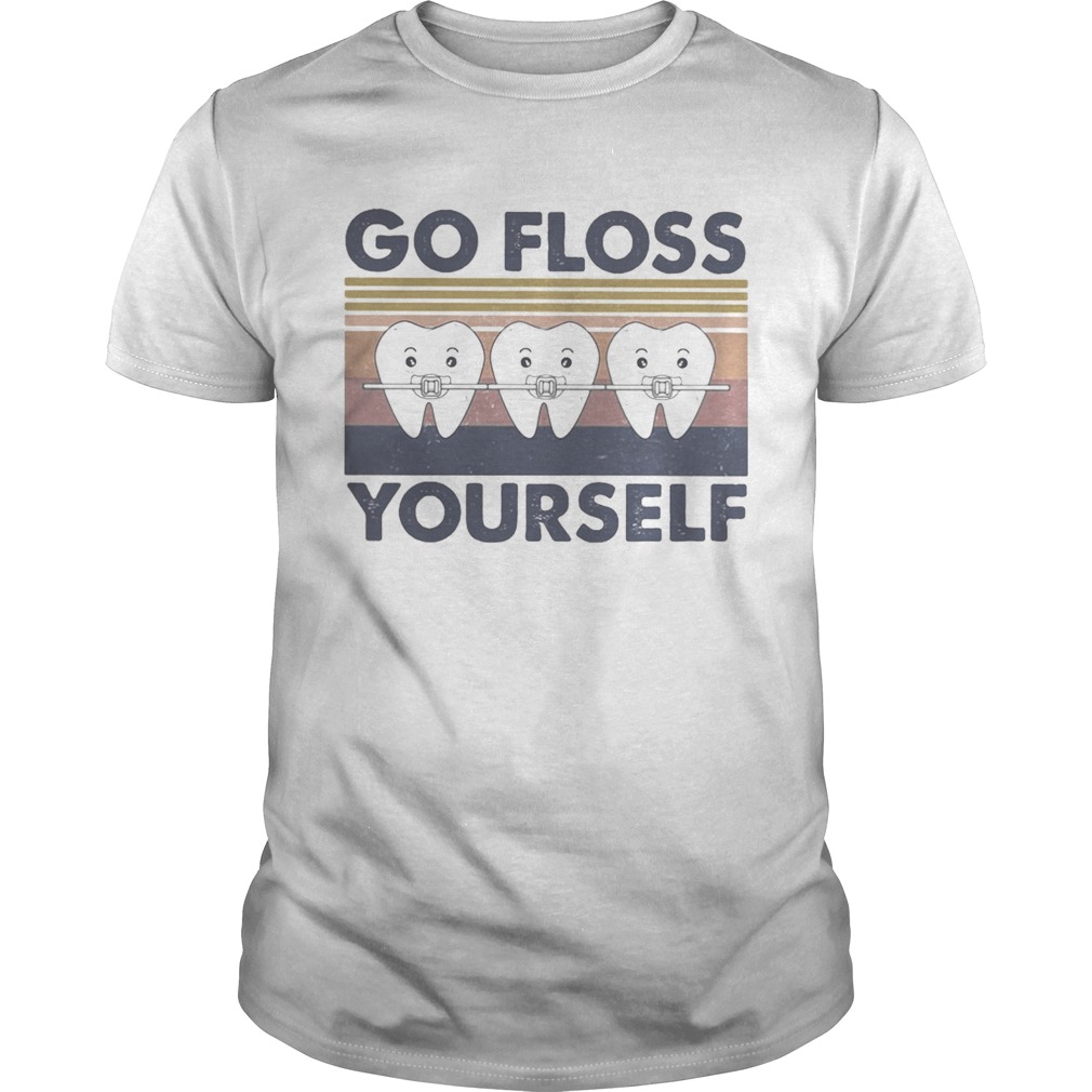 Dental go floss yourself vintage retro shirt