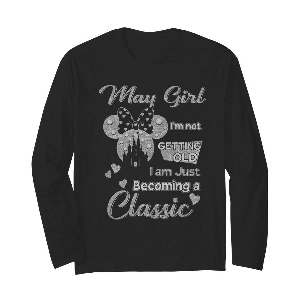 Diamond Minnie Mouse May Girl I’m Not Getting Old I Am Just Becoming A Classic  Long Sleeved T-shirt 