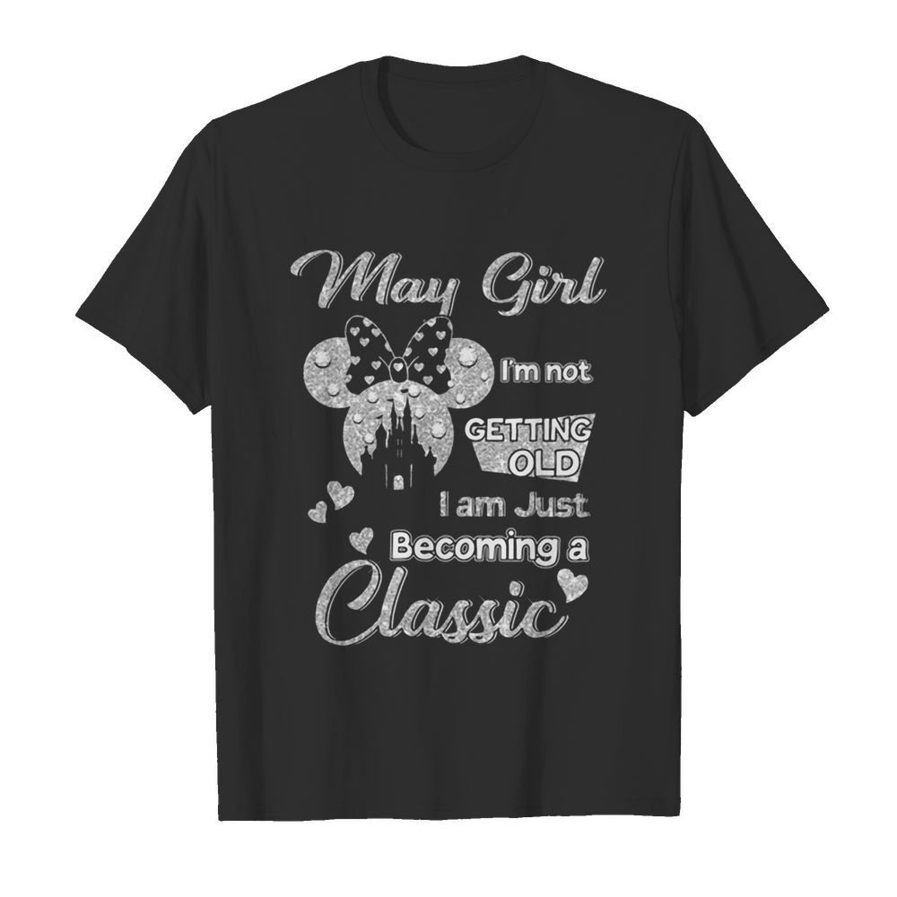 Diamond Minnie Mouse May Girl I’m Not Getting Old I Am Just Becoming A Classic  Classic Men's T-shirt