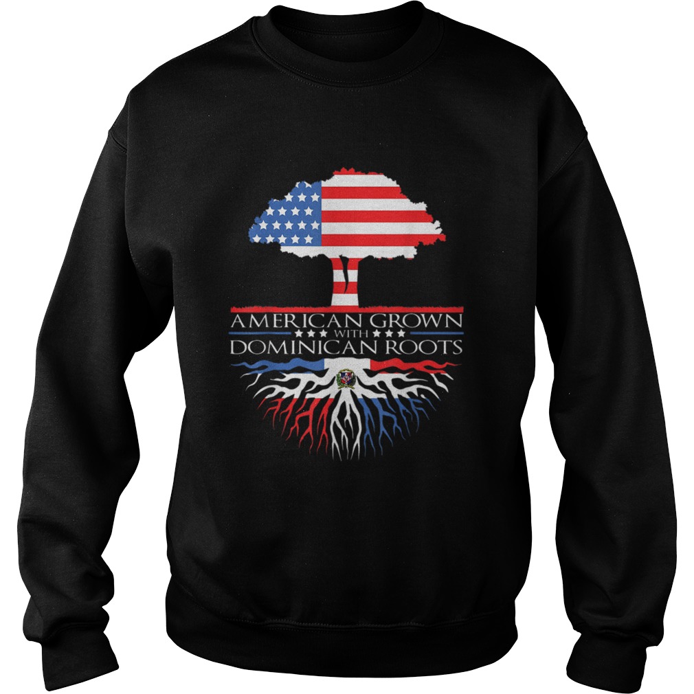 Dominican Republic Roots Flag American Grown  Sweatshirt