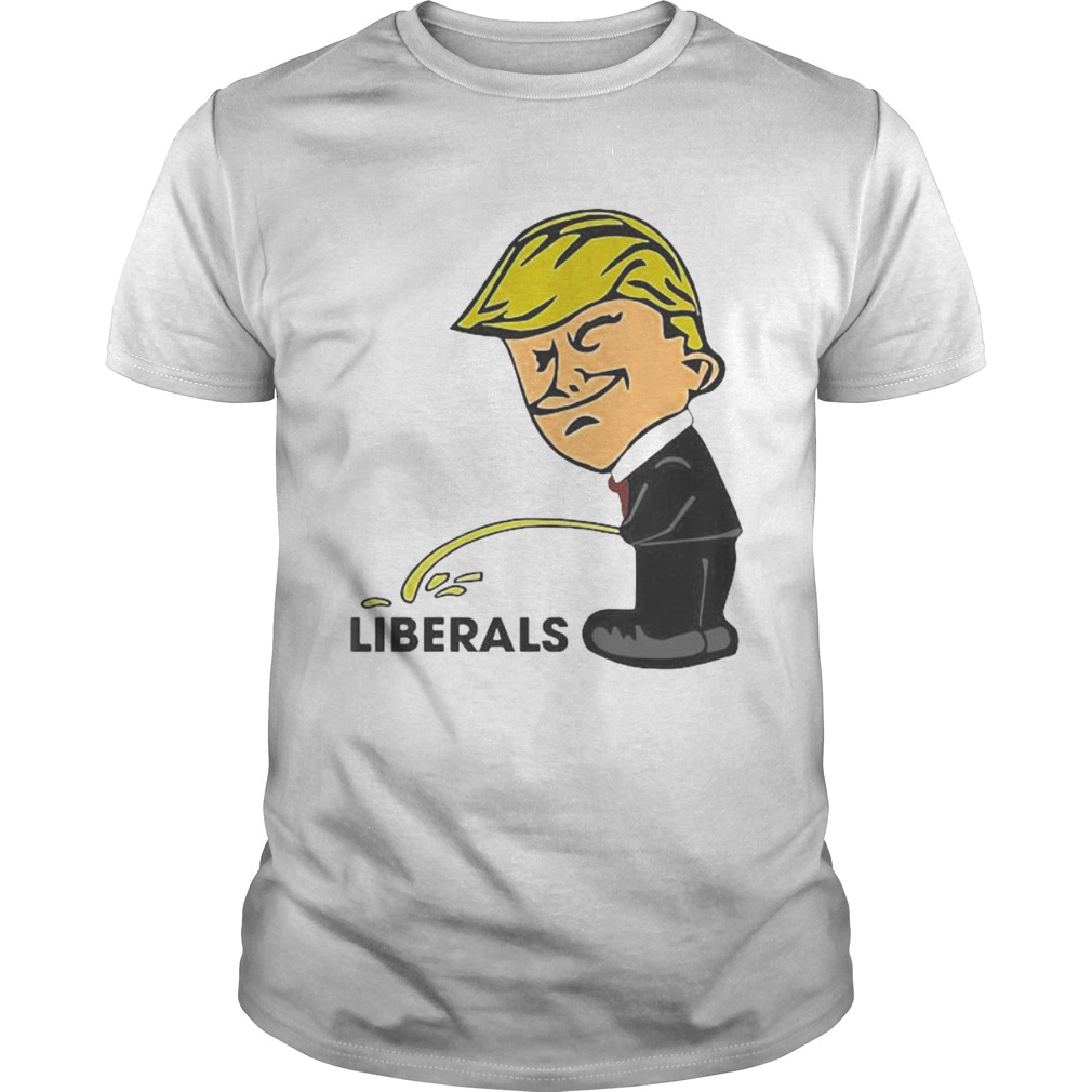 Donald Trump Liberals shirt